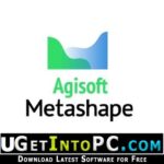 Agisoft Metashape Professional 2024 Free Download